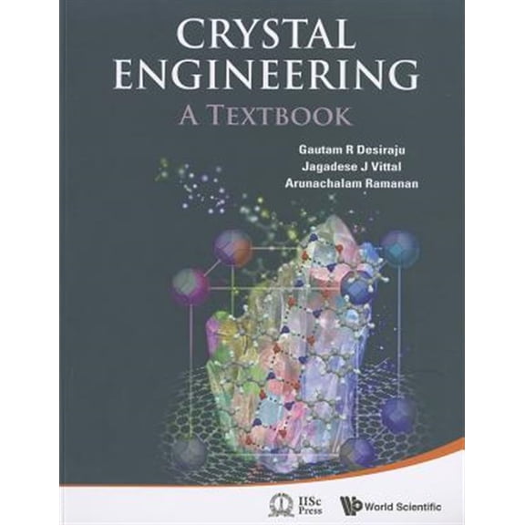 Pre-Owned Crystal Engineering: A Textbook (Paperback)