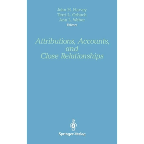 Attributions, Accounts, and Close Relationships, (Hardcover)