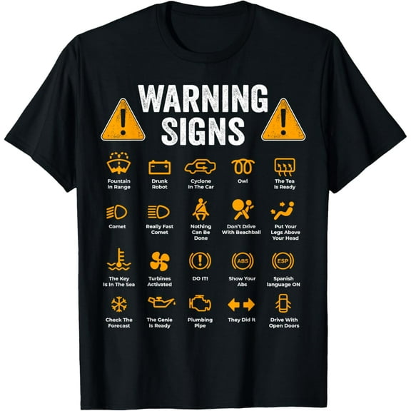 Funny Driving Warning Signs 101 Auto Mechanic Gift Driver Short Sleeve T-Shirt men and women can wear, black, white, gifts