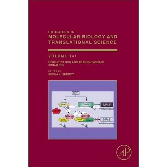 Progress in Molecular Biology and Transl Ubiquitination and Transmembrane Signaling: Volume 141, Book 141, (Hardcover)