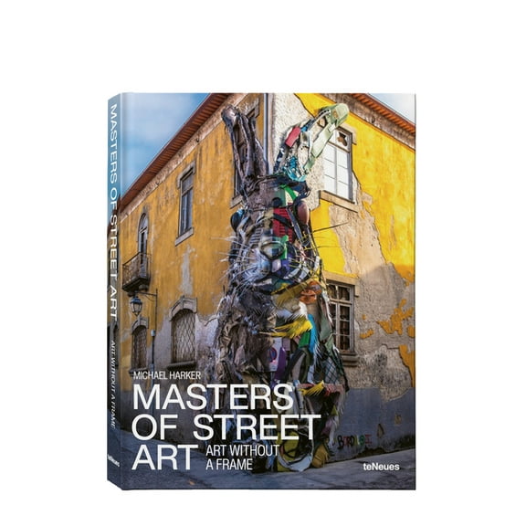Masters of Street Art: Art Without Frame, (Hardcover)