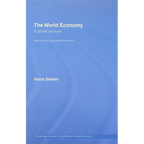 Pre-Owned Routledge Studies in the Modern World Ec Global View on the World Economy: A Global Analysis, (Hardcover)