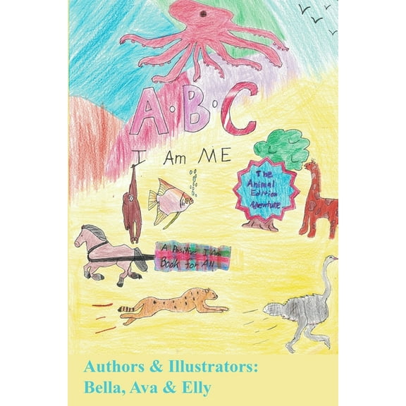 ABC I AM Me - The Animal Edition: The Animal Edition - A Positive "I AM" Book For All, (Paperback)