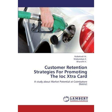 Customer Retention Strategies for Promoting the Ioc Xtra