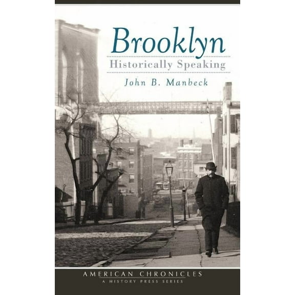 Brooklyn: Historically Speaking (Hardcover)