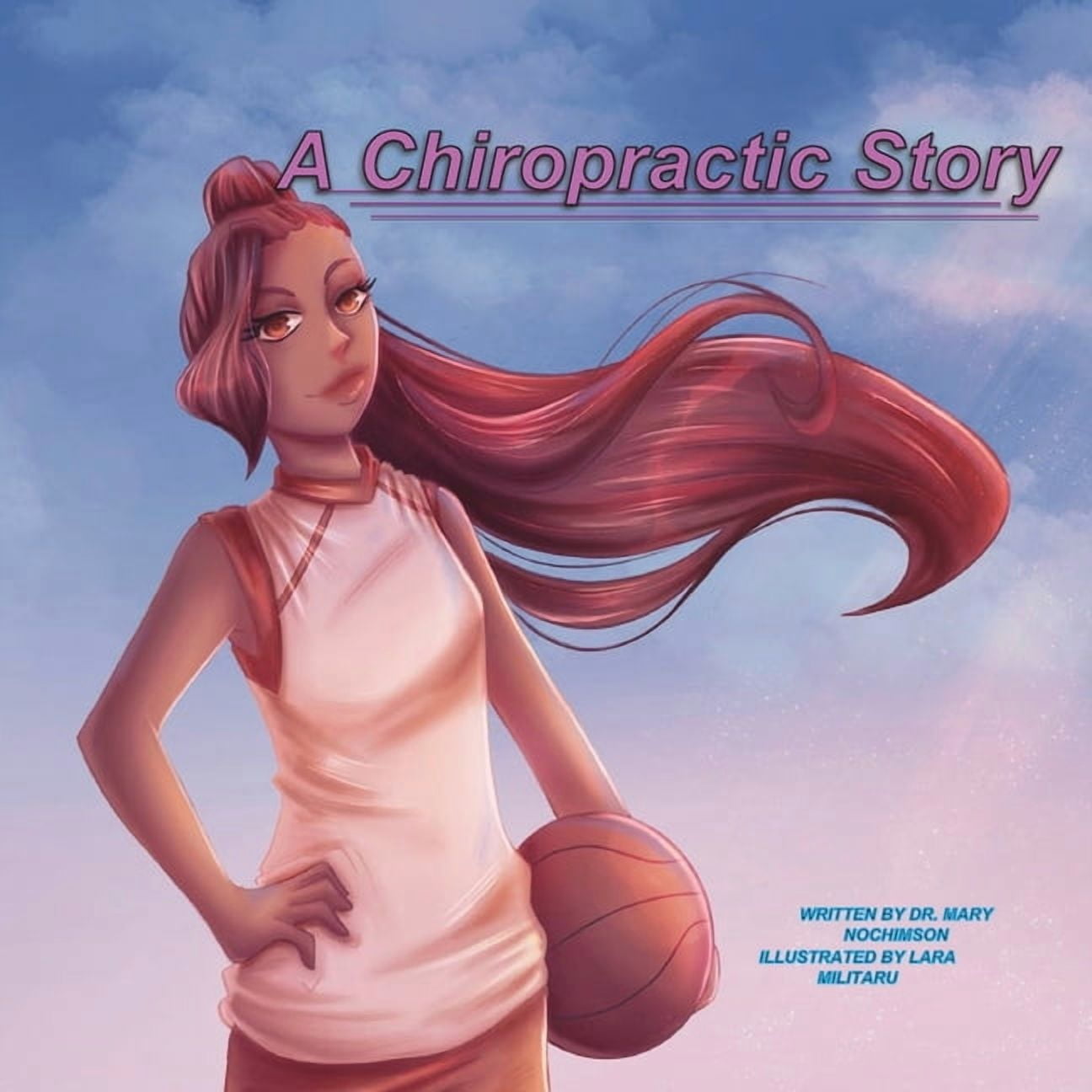 A Chiropractic Story, (Paperback)