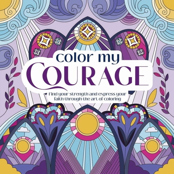 Color My Color My Courage, (Paperback)