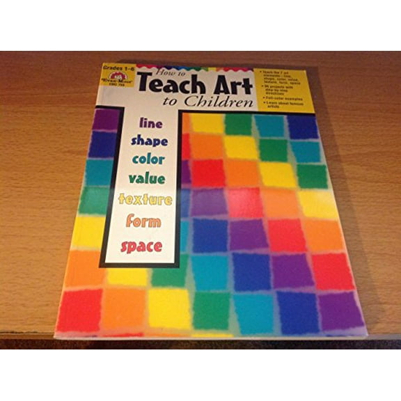Pre-Owned How to Teach Art to Children (Paperback) by Evan-Moor Educational Publishers