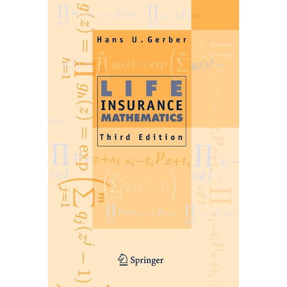 Life Insurance Mathematics, (Paperback)