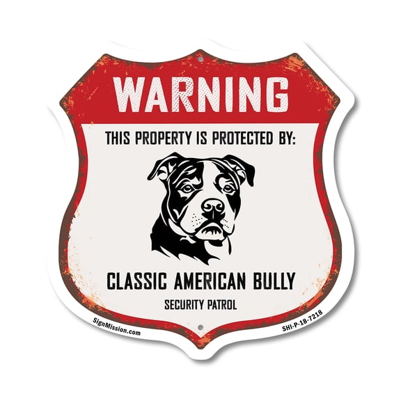 Warning This Property is Protected by Classic American Bully (2 Pack) 18 inch X 18 inch Shield Shaped Commercial Grade Plastic Signs Weather Resistant Made in the USA