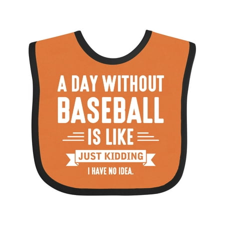 

Inktastic Day Without Baseball Gift Baby Boy or Baby Girl Bib