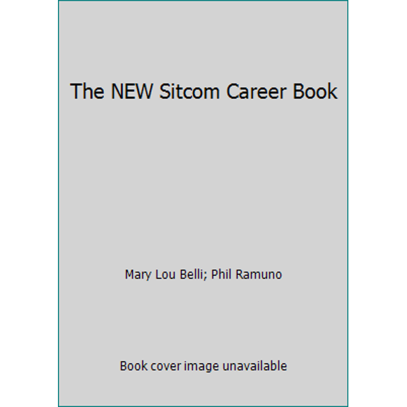 Pre-Owned The NEW Sitcom Career Book (Paperback) 0989342808 9780989342803