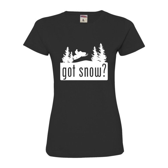 Womens Got Snow Funny Snowmobile Lover Deluxe Soft T-Shirt