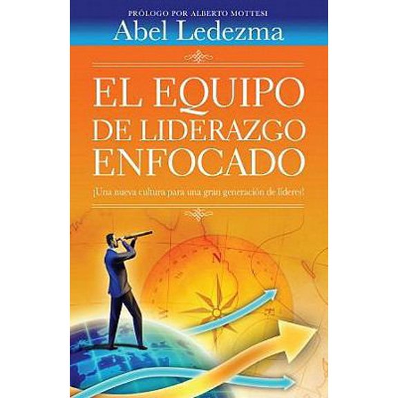 Pre-Owned El Equipo de Liderazgo Enfocado (Paperback) 0789919702 9780789919700