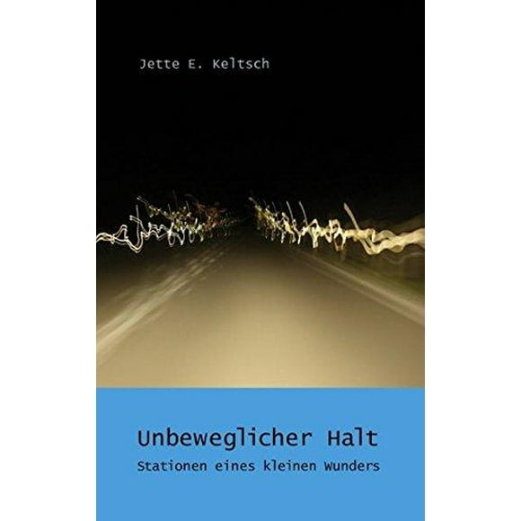 Unbeweglicher Halt