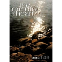 The Mindful Heart (Hardcover)
