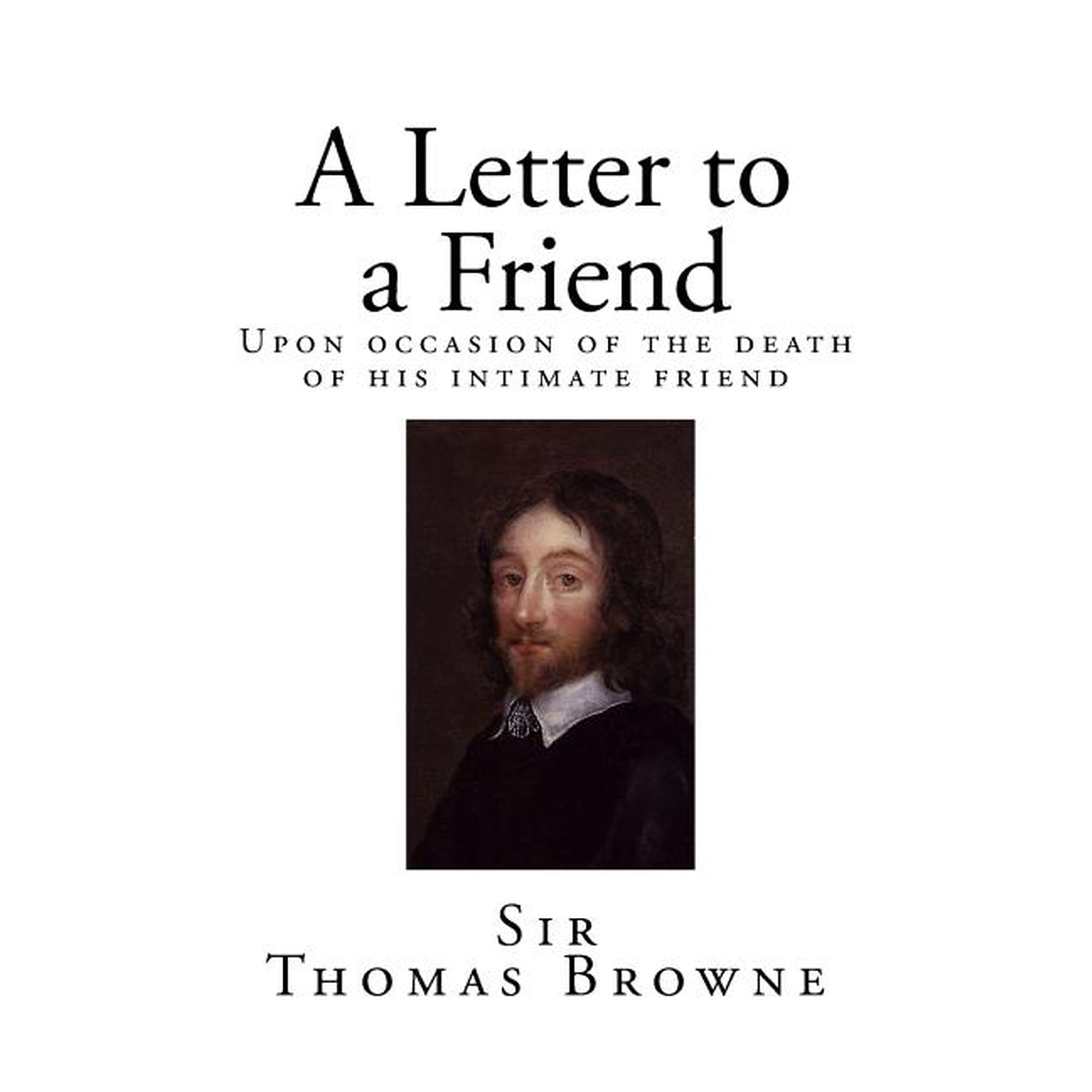 Top 100 Books of Historical Importance: A Letter to a Friend (Paperback)