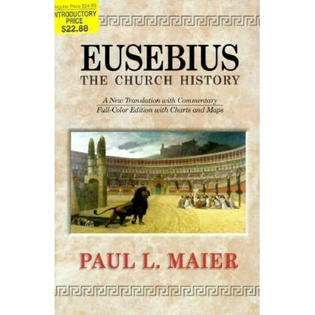 Eusebius : The Church History