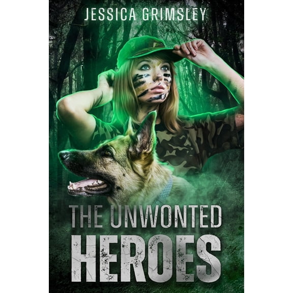The Unwonted Heroes