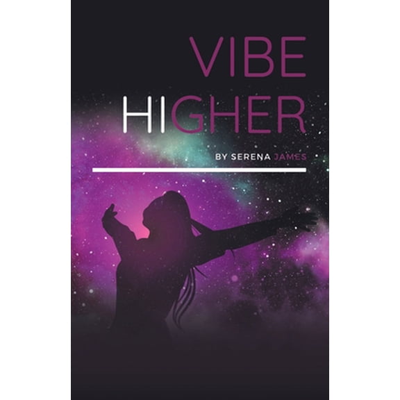 Pre-Owned Vibe Higher (Paperback) 1982238313 9781982238315