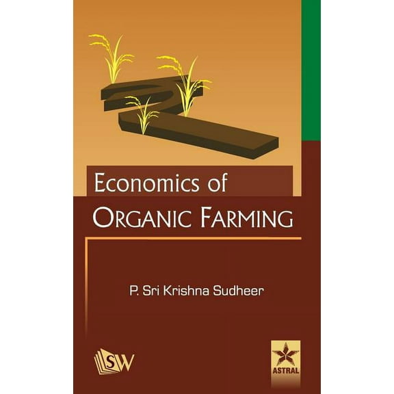 Economics of Organic Farming, (Hardcover)