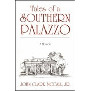 Angle View: Tales of a Southern Palazzo: A Memoir, Used [Paperback]
