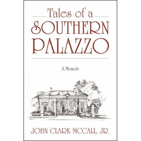 Tales of a Southern Palazzo: A Memoir, Used [Paperback]