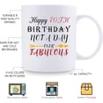 thumbnail image 3 of 70th Birthday Gifts for Women - Happy 70th Birthday Not A Day Over Fabulous Coffee Mug - 70 Year Old Present Ideas for Wife, Mom, Grandma, Sisters, Her, Friends, Colleague - 11 oz, 3 of 6