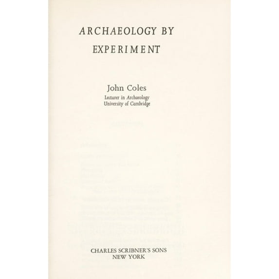 Pre-Owned Archaeology by Experiment (Hardcover) 9780684140780