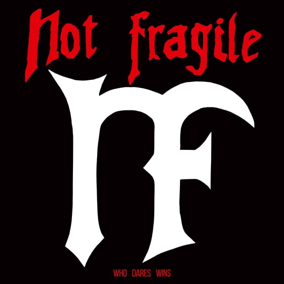 Not Fragile - Who Dares Wins - Music & Performance - Vinyl