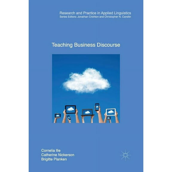 Research and Practice in Applied Linguis Teaching Business Discourse, (Paperback)