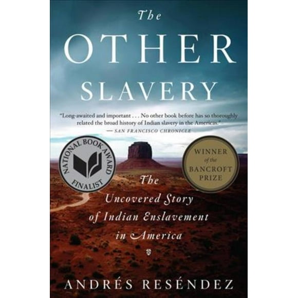 Other Slavery, Andres Resendez Paperback