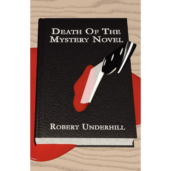 Death of the Mystery Novel, (Paperback)