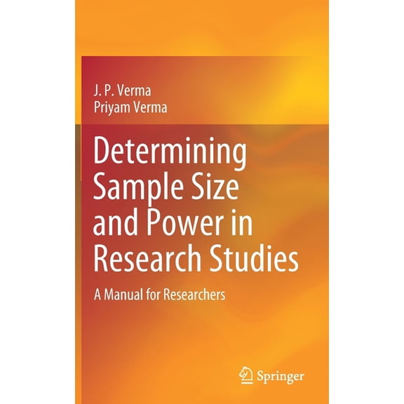 Determining Sample Size and Power in Research Studies: A Manual for Researchers, (Hardcover)