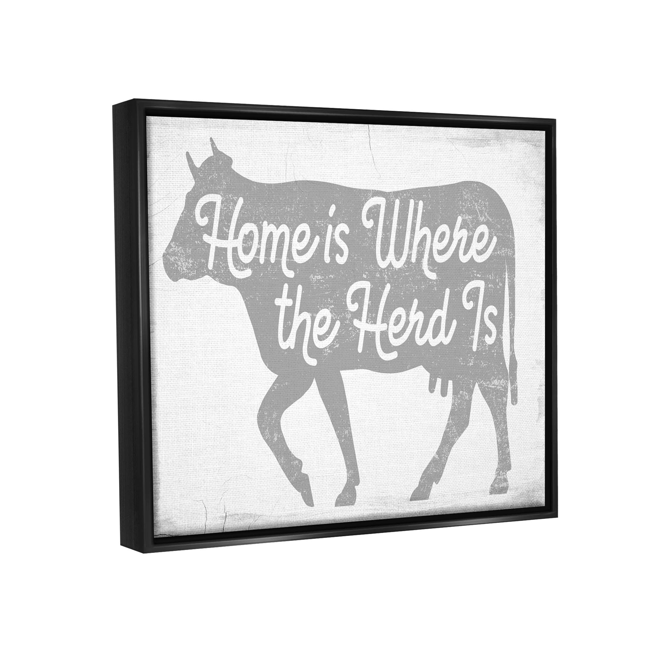 Stupell Industries Home Is Where Herd Is Phrase Graphic Art Jet Black Floating Framed Canvas Print Wall Art, Design by Lil' Rue