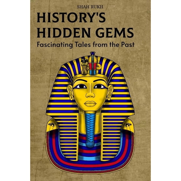 Historical Books for Kids & Teens History's Hidden Gems: Fascinating Tales from the Past, (Paperback)