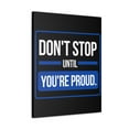 thumbnail image 2 of Inspirational Wall Art Don't Stop Until You're Proud Motivation Wall Decor for Home Office Gym Inspiring Success Quote Print Ready to Hang Unframed, 2 of 18
