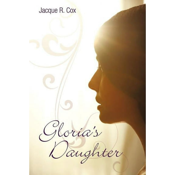 Gloria's Daughter, (Paperback)