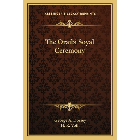 The Oraibi Soyal Ceremony (Paperback)