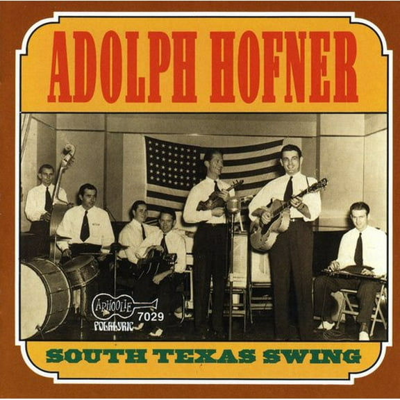 Adolph Hofner - South Texas Swing - Music & Performance - CD