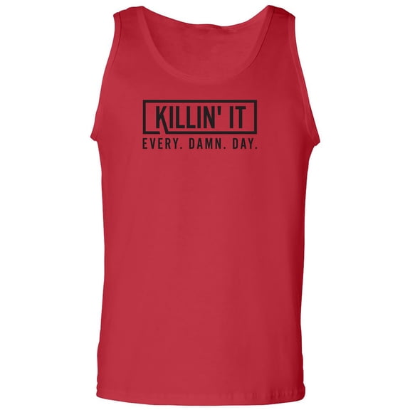 Killin' It Every Damn Day Adult Tank Top