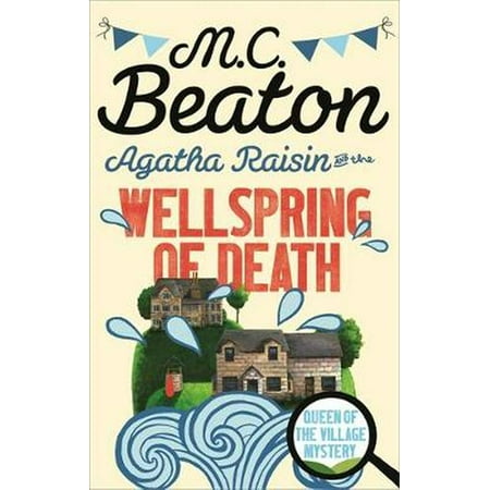 Agatha Raisin and the Wellspring of Death (Paperback)