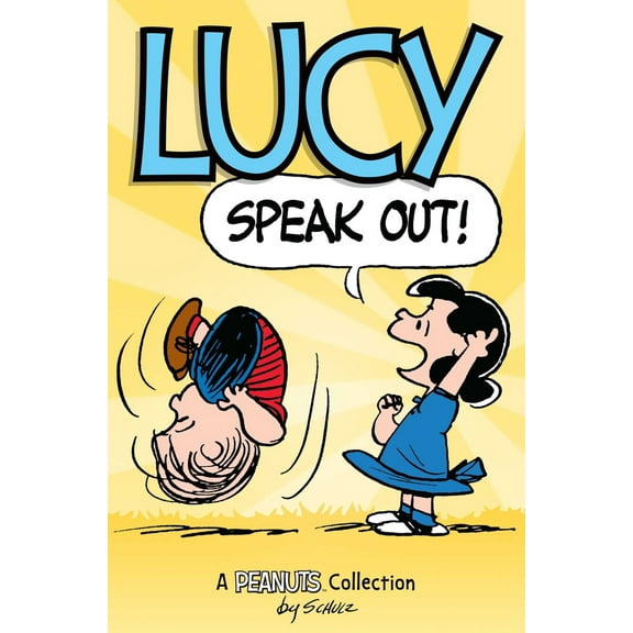 Pre-Owned Lucy: Speak Out!: A Peanuts Collection Volume 12 (Paperback) 1449493556 9781449493554