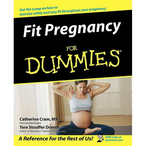 For Dummies: Fit Pregnancy for Dummies (Paperback)