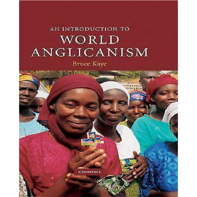 Une Introduction à l'Anglicanisme Mondial (Introduction à la Religion)