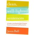 thumbnail image 1 of Pre-Owned Clean, Well-Lighted Sentences: A Guide to Avoiding the Most Common Errors in Grammar and Punctuation Paperback, 1 of 1