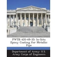 thumbnail image 1 of Pwtb 420-49-35: In-Situ Epoxy Coating for Metallic Pipe, 1 of 1