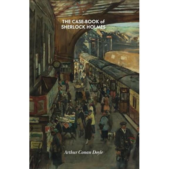 Pre-Owned The Case-Book of Sherlock Holmes