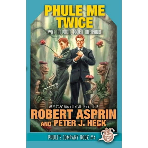 Phule's Company Phule Me Twice, Book 4, (Paperback)