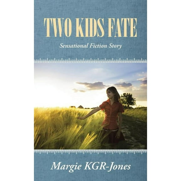 Two Kids Fate: Sensational Fiction Story, (Paperback)